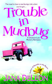 Trouble in Mudbug (Ghost-in-Law, #1)